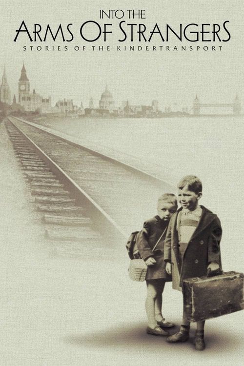 Into the Arms of Strangers: Stories of the Kindertransport Poster