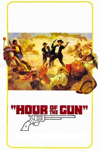  Hour of the Gun Poster