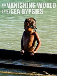  Vanishing World of the Sea Gypsies Poster