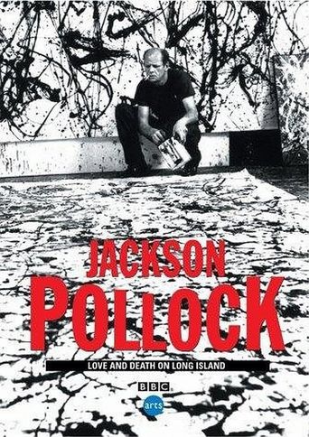  Jackson Pollock: Love and Death on Long Island Poster