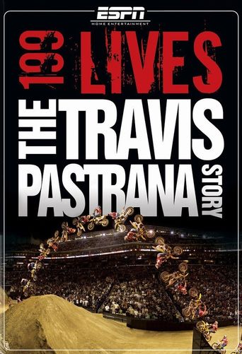  199 lives: The Travis Pastrana Story Poster