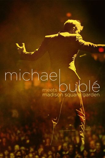  Michael Bublé Meets Madison Square Garden Poster