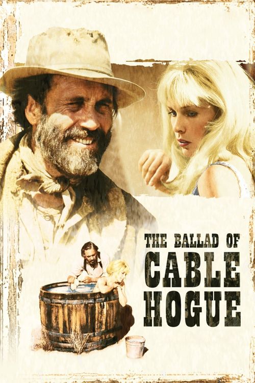 The Ballad of Cable Hogue Poster