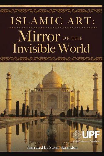  Islamic Art: Mirror of the Invisible World Poster
