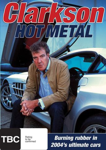  Clarkson: Hot Metal Poster