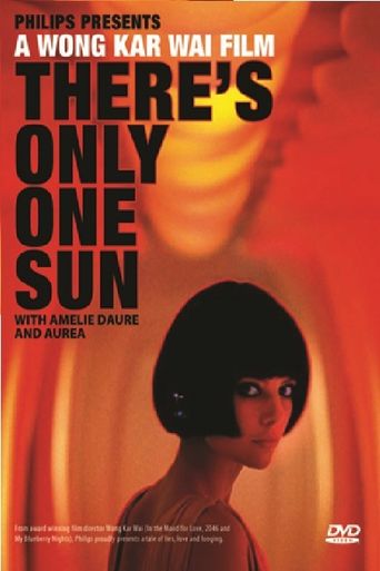  There's Only One Sun Poster