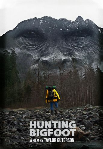  Hunting Bigfoot Poster