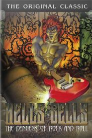  Hell's Bells: The Dangers of Rock 'N' Roll Poster