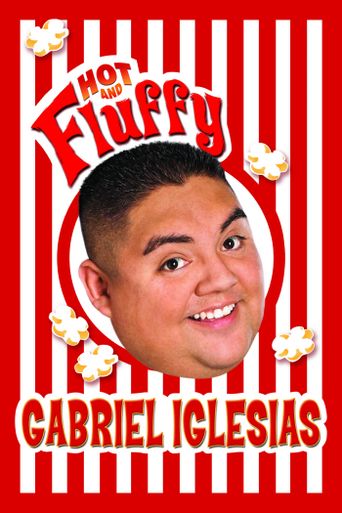  Gabriel Iglesias: Hot and Fluffy Poster