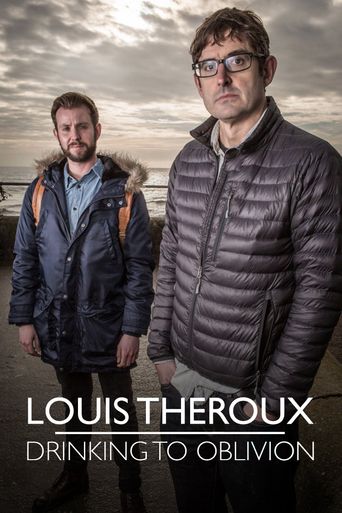  Louis Theroux: Drinking to Oblivion Poster