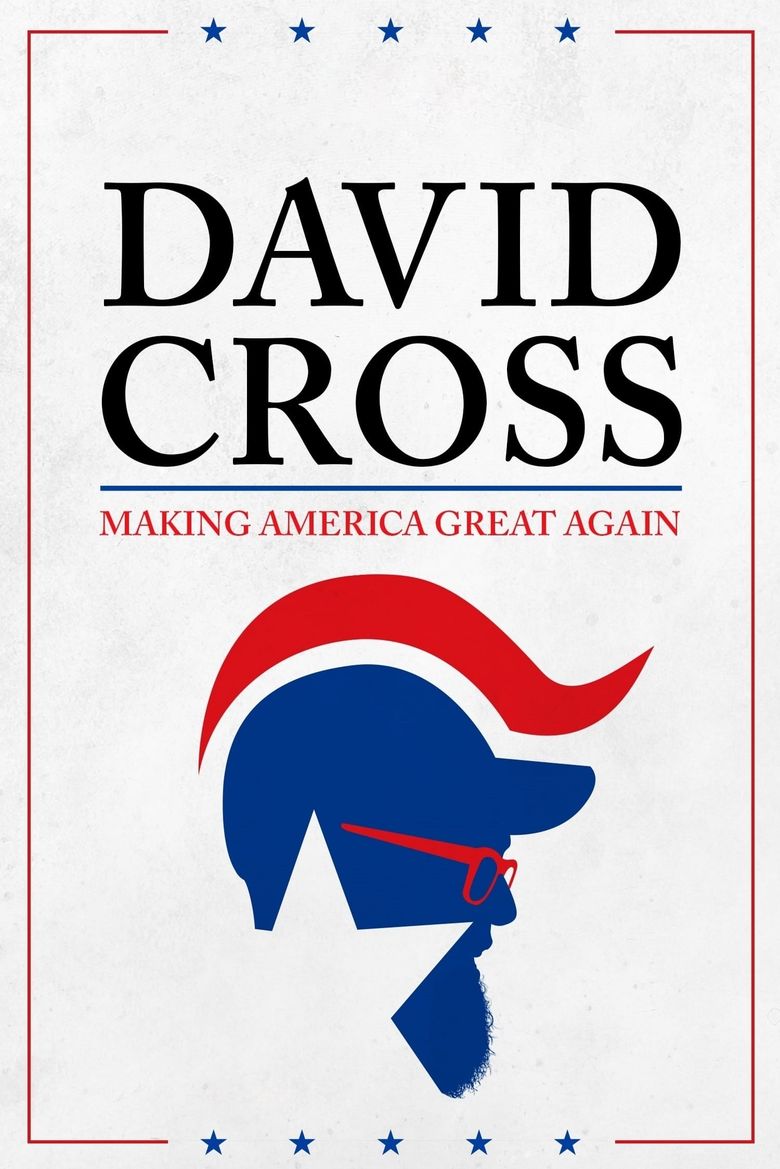 David Cross: Making America Great Again Poster