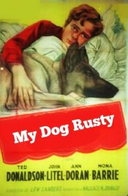  My Dog Rusty Poster