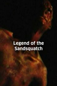 Legend of the Sandsquatch Poster