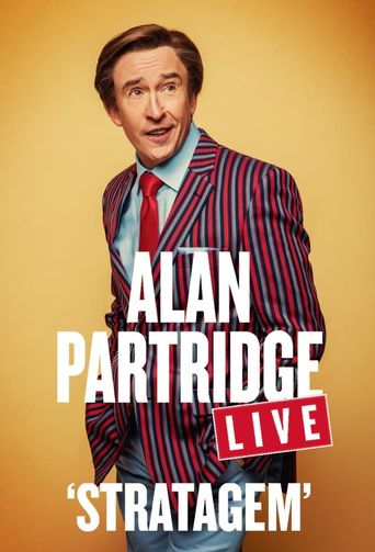  Alan Partridge Live- Stratagem Poster