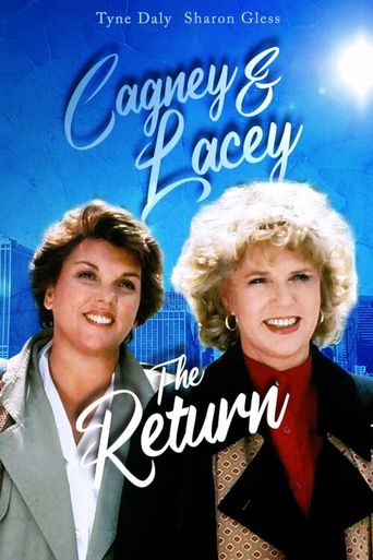  Cagney & Lacey: The Return Poster