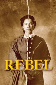  Rebel: Loreta Velazquez, Secret Soldier of the American Civil War Poster