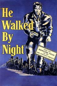 He Walked by Night Poster