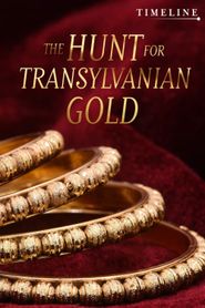  The Hunt for Transylvanian Gold Poster