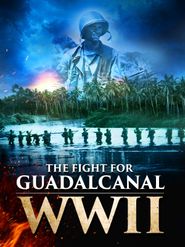  The Fight for Guadalcanal WWII Poster