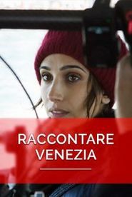  Raccontare Venezia Poster