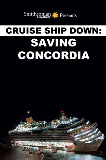  Cruise Ship Down: Saving Concordia Poster