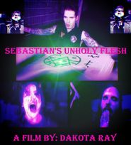  Sebastian’s Unholy Flesh Poster