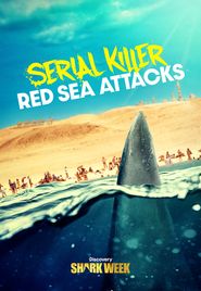  Serial Killer: Red Sea Attacks Poster