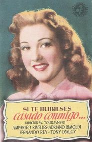  Si te hubieses casado conmigo Poster
