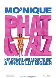  Phat Girlz Poster