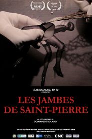  Les jambes de Saint-Pierre Poster