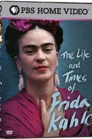  The Life and Times of Frida Kahlo Poster