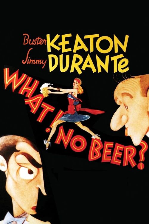 What! No Beer? Poster