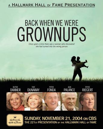  Back When We Were Grownups Poster