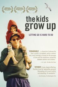  The Kids Grow Up Poster