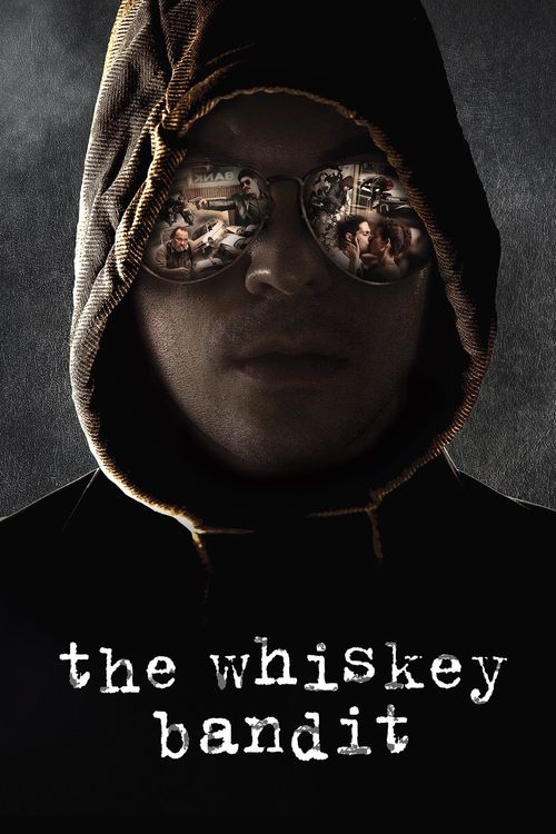The Whiskey Bandit Poster