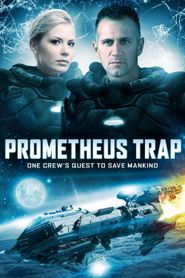  Prometheus Trap Poster