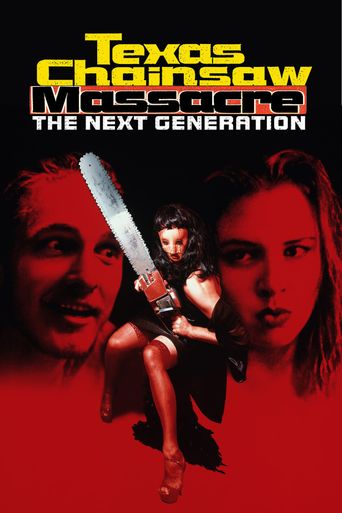  Texas Chainsaw Massacre: The Next Generation Poster