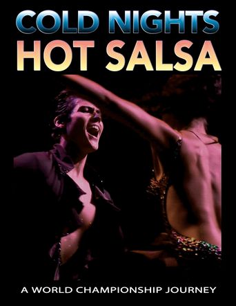  Cold Nights Hot Salsa Poster