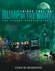  Things That Go Bump in the Night: The Spooky Pinball Story Poster