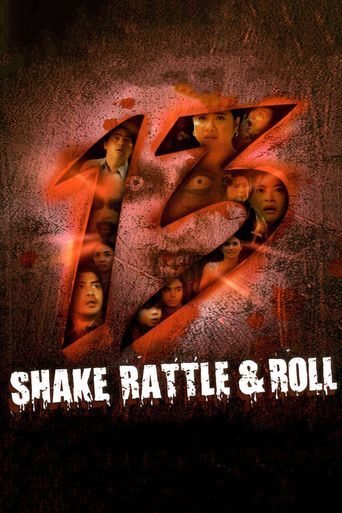  Shake, Rattle & Roll 13 Poster
