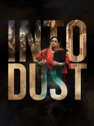  Into Dust Poster