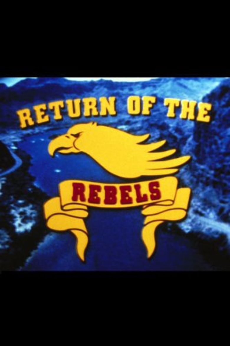 Return of the Rebels Poster
