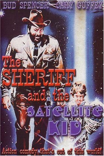  The Sheriff and the Satellite Kid Poster