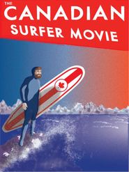  The Canadian Surfer Movie Poster