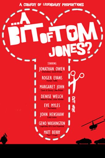  A Bit of Tom Jones? Poster