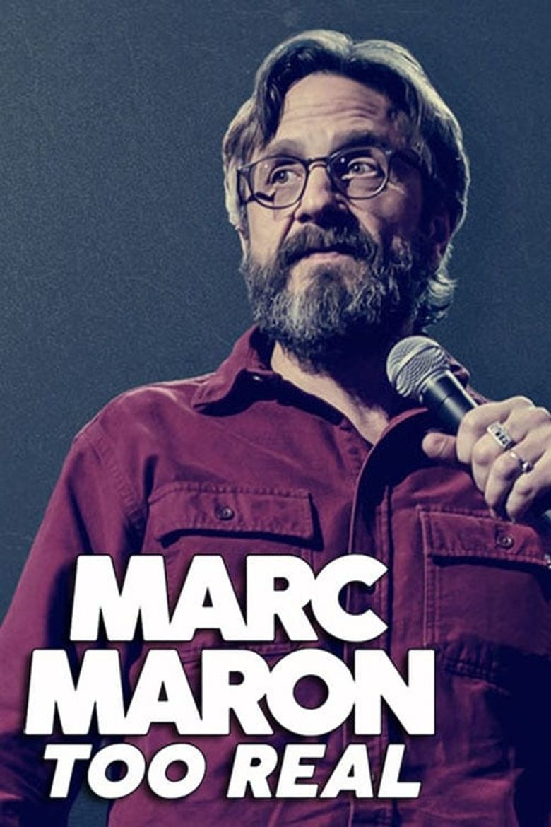 Marc Maron: Too Real Poster