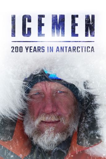  Icemen: 200 Years in Antarctica Poster
