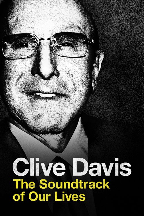 Clive Davis: The Soundtrack of Our Lives Poster