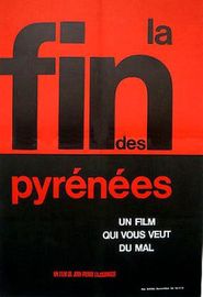 La Fin des Pyrénées Poster