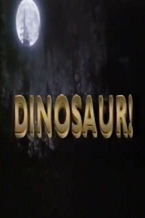 Dinosaur! Poster